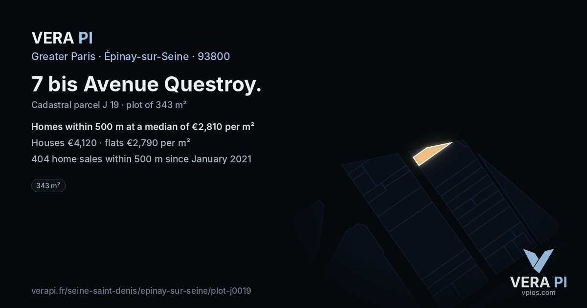 7 bis Avenue Questroy, Épinay-sur-Seine at night – the plot lit, the parcels around coloured by the prices near them