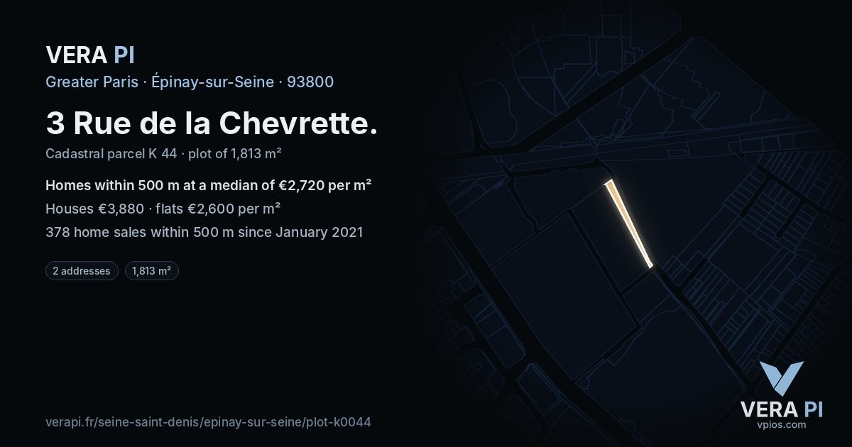 3 Rue de la Chevrette, Épinay-sur-Seine at night – the plot lit, the parcels around coloured by the prices near them
