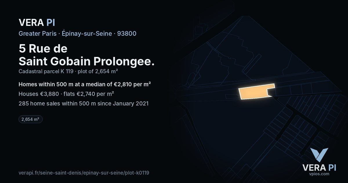 5 Rue de Saint Gobain Prolongee, Épinay-sur-Seine at night – the plot lit, the parcels around coloured by the prices near them