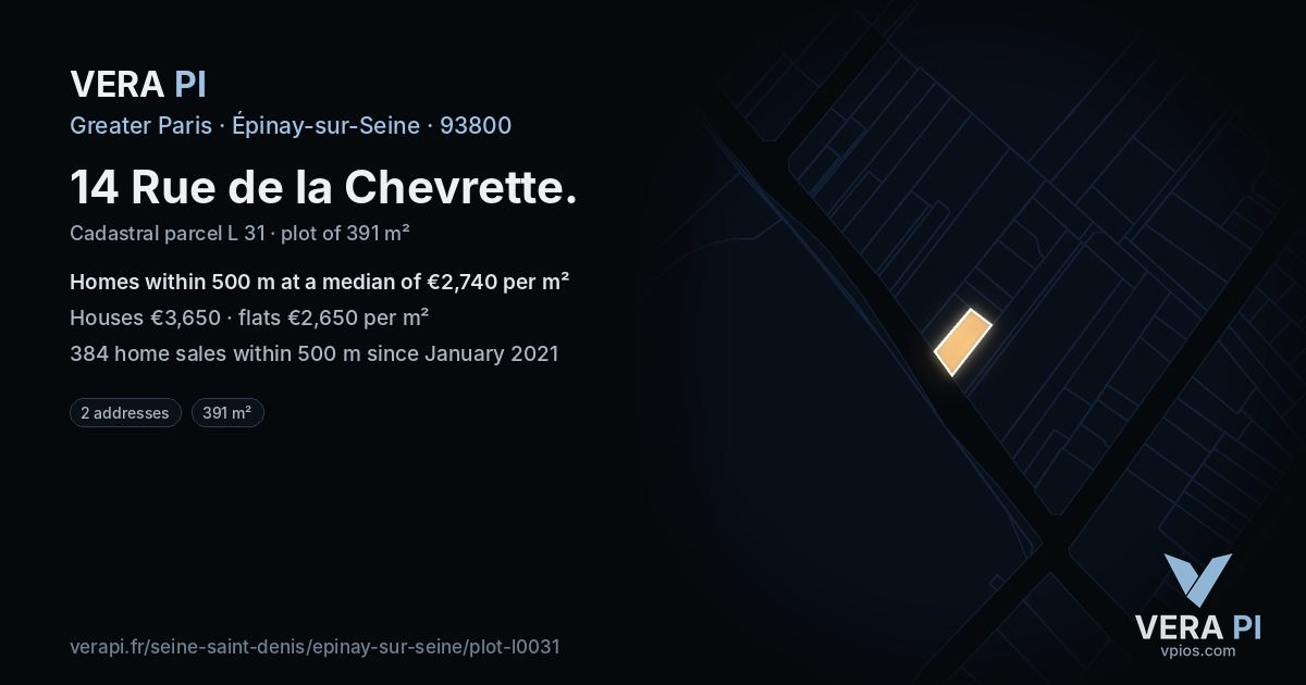 14 Rue de la Chevrette, Épinay-sur-Seine at night – the plot lit, the parcels around coloured by the prices near them