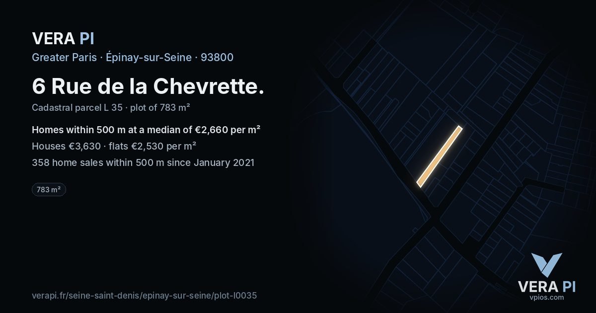 6 Rue de la Chevrette, Épinay-sur-Seine at night – the plot lit, the parcels around coloured by the prices near them
