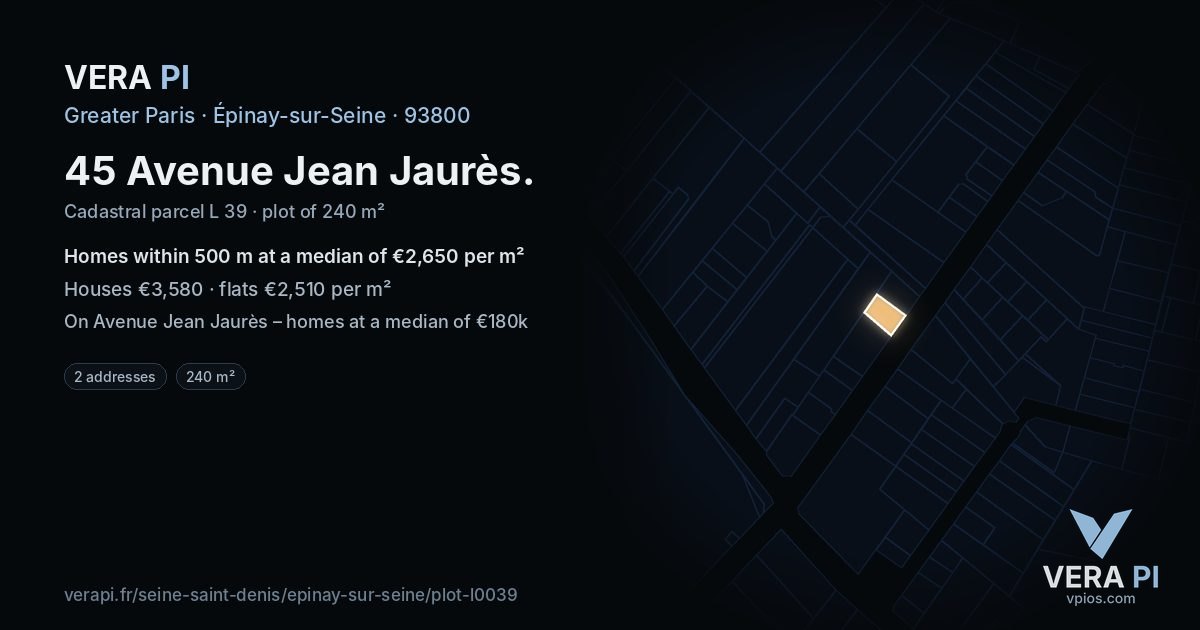 45 Avenue Jean Jaurès, Épinay-sur-Seine at night – the plot lit, the parcels around coloured by the prices near them