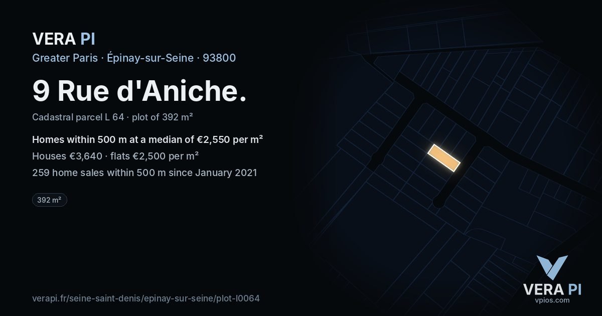 9 Rue d'Aniche, Épinay-sur-Seine at night – the plot lit, the parcels around coloured by the prices near them