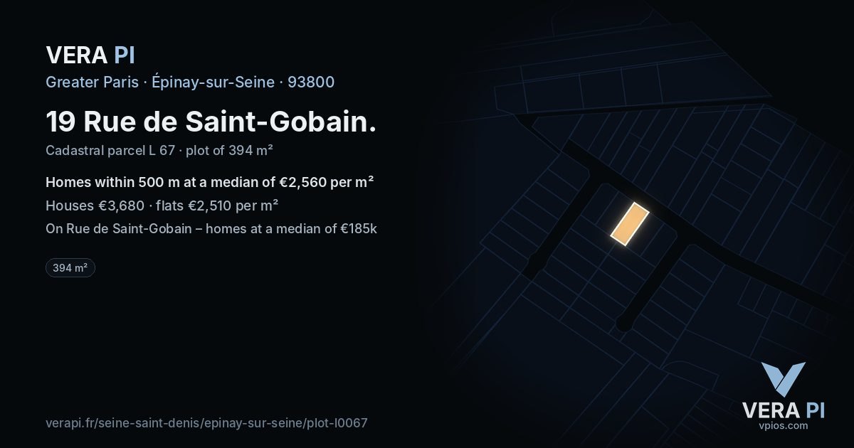 19 Rue de Saint-Gobain, Épinay-sur-Seine at night – the plot lit, the parcels around coloured by the prices near them