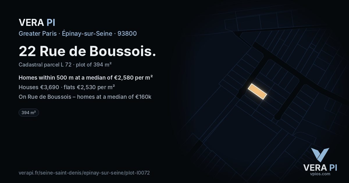 22 Rue de Boussois, Épinay-sur-Seine at night – the plot lit, the parcels around coloured by the prices near them