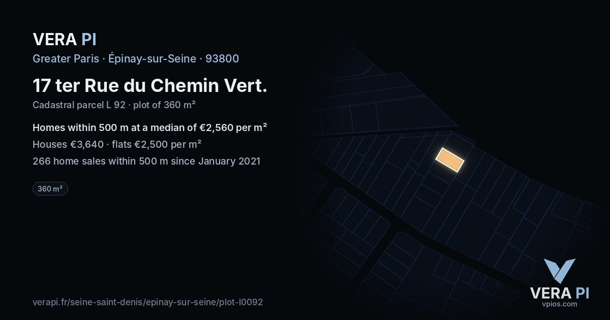 17 ter Rue du Chemin Vert, Épinay-sur-Seine at night – the plot lit, the parcels around coloured by the prices near them
