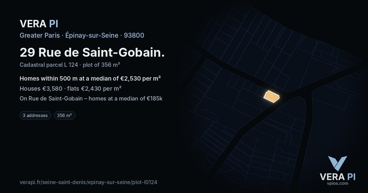 29 Rue de Saint-Gobain, Épinay-sur-Seine at night – the plot lit, the parcels around coloured by the prices near them