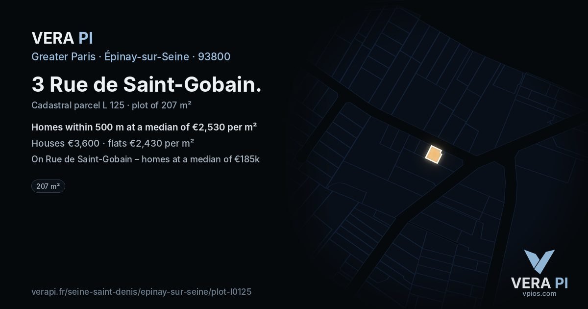 3 Rue de Saint-Gobain, Épinay-sur-Seine at night – the plot lit, the parcels around coloured by the prices near them