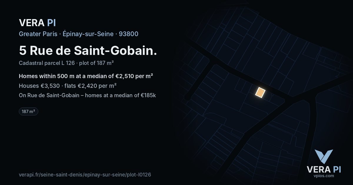 5 Rue de Saint-Gobain, Épinay-sur-Seine at night – the plot lit, the parcels around coloured by the prices near them