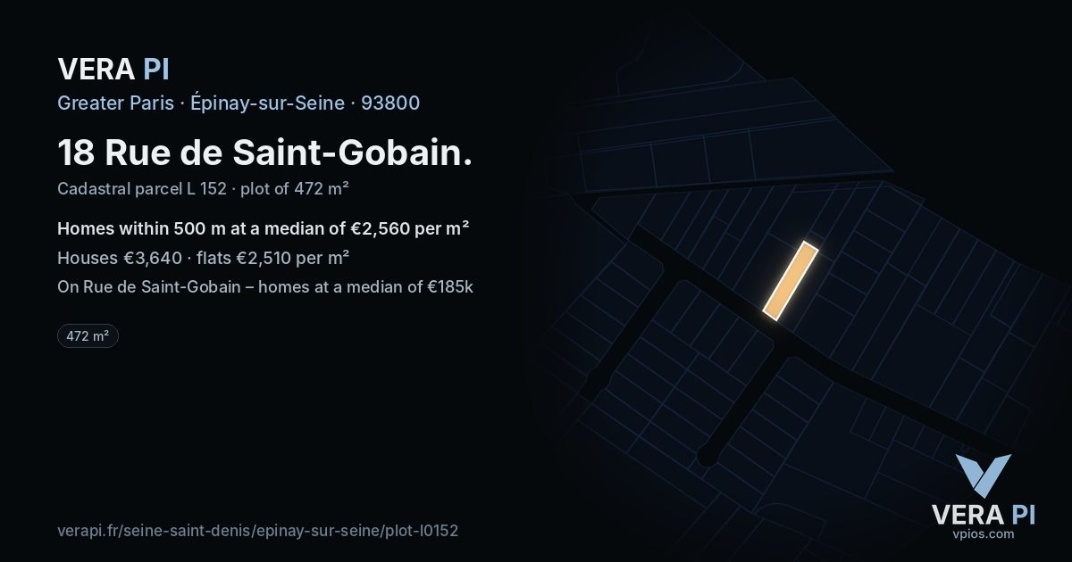 18 Rue de Saint-Gobain, Épinay-sur-Seine at night – the plot lit, the parcels around coloured by the prices near them