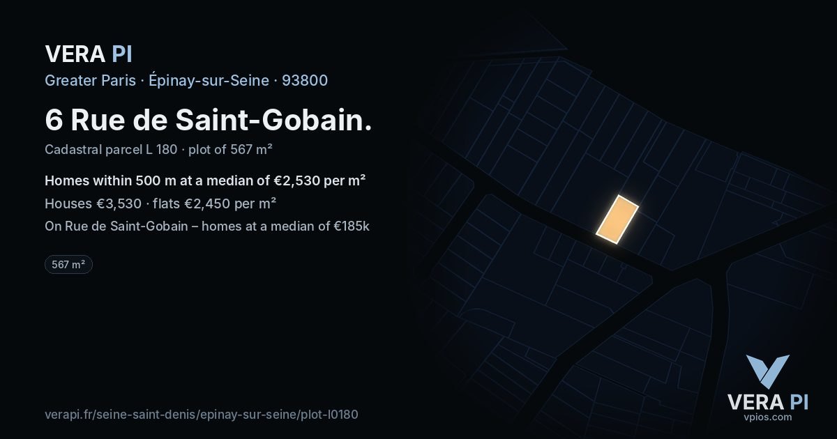 6 Rue de Saint-Gobain, Épinay-sur-Seine at night – the plot lit, the parcels around coloured by the prices near them