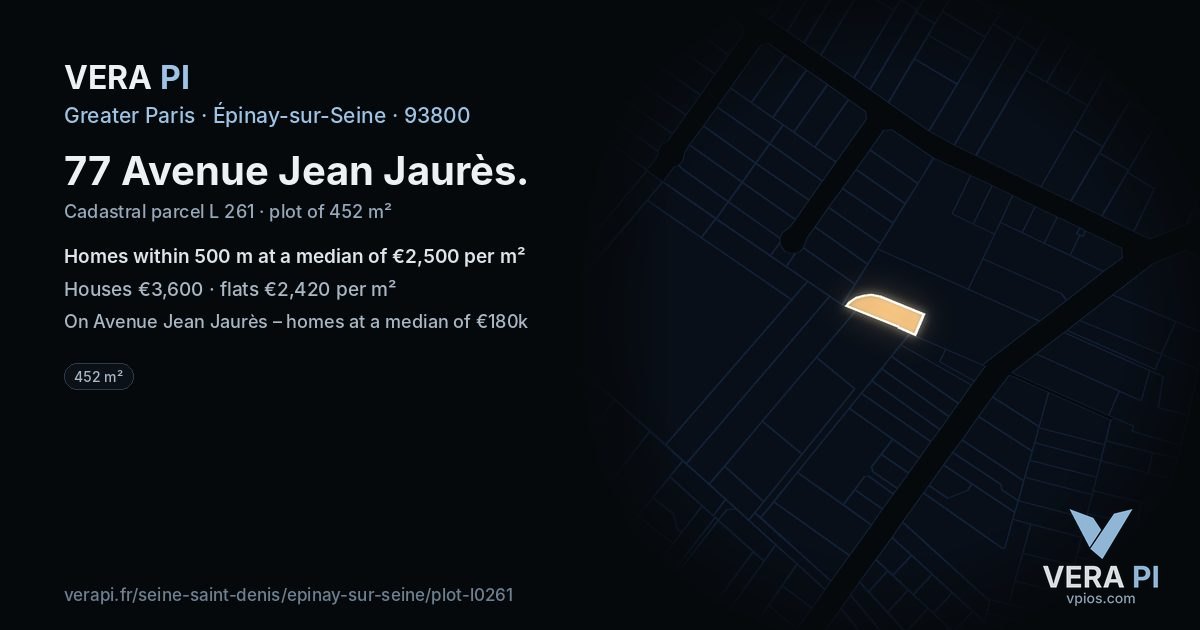 77 Avenue Jean Jaurès, Épinay-sur-Seine at night – the plot lit, the parcels around coloured by the prices near them