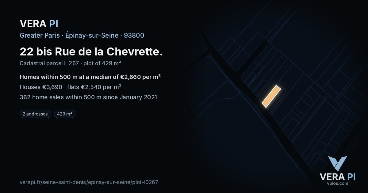 22 bis Rue de la Chevrette, Épinay-sur-Seine at night – the plot lit, the parcels around coloured by the prices near them