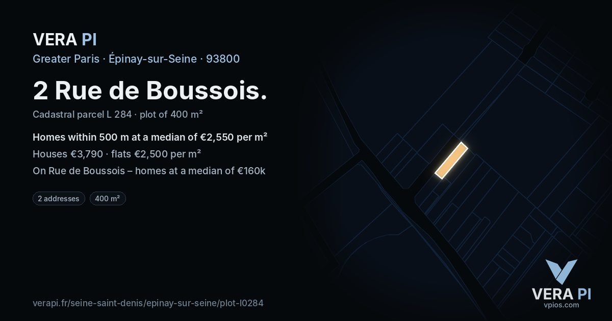2 Rue de Boussois, Épinay-sur-Seine at night – the plot lit, the parcels around coloured by the prices near them