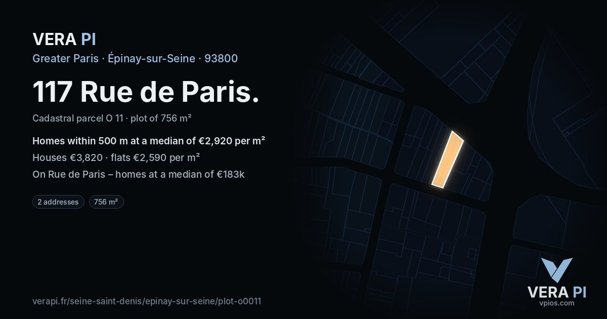 117 Rue de Paris, Épinay-sur-Seine at night – the plot lit, the parcels around coloured by the prices near them