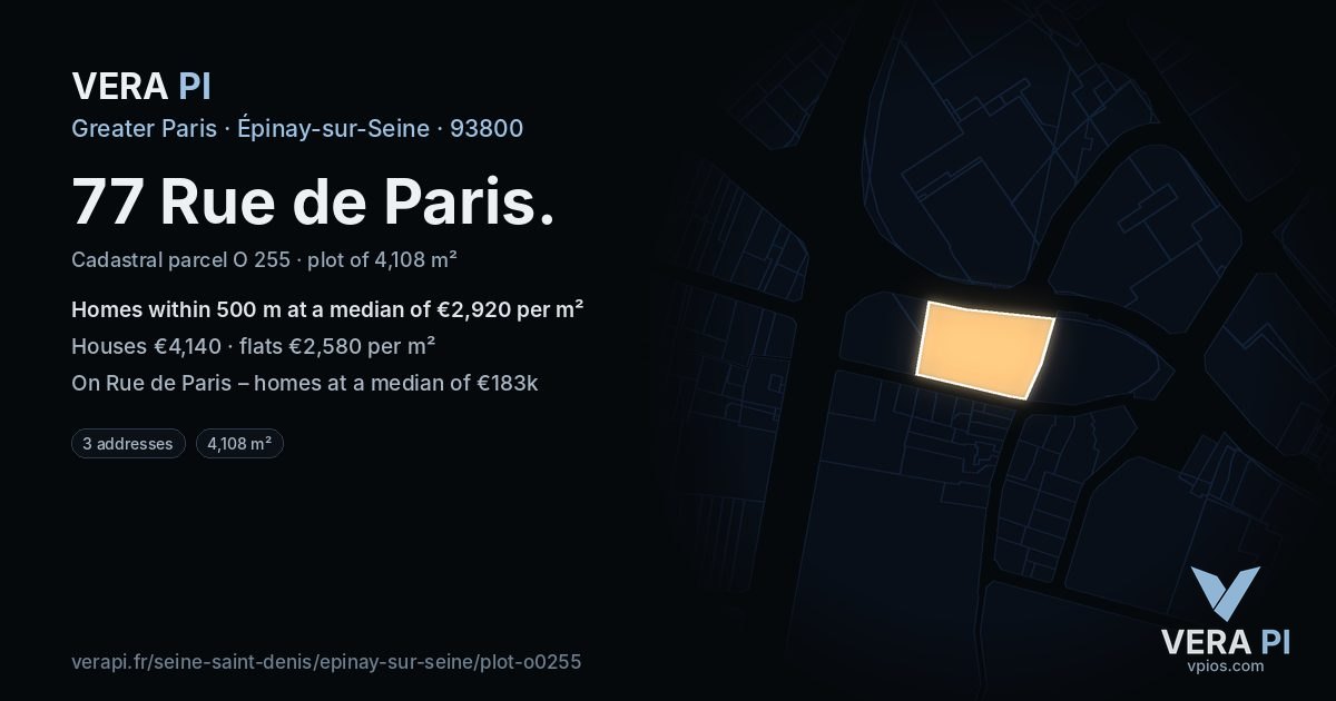 77 Rue de Paris, Épinay-sur-Seine at night – the plot lit, the parcels around coloured by the prices near them