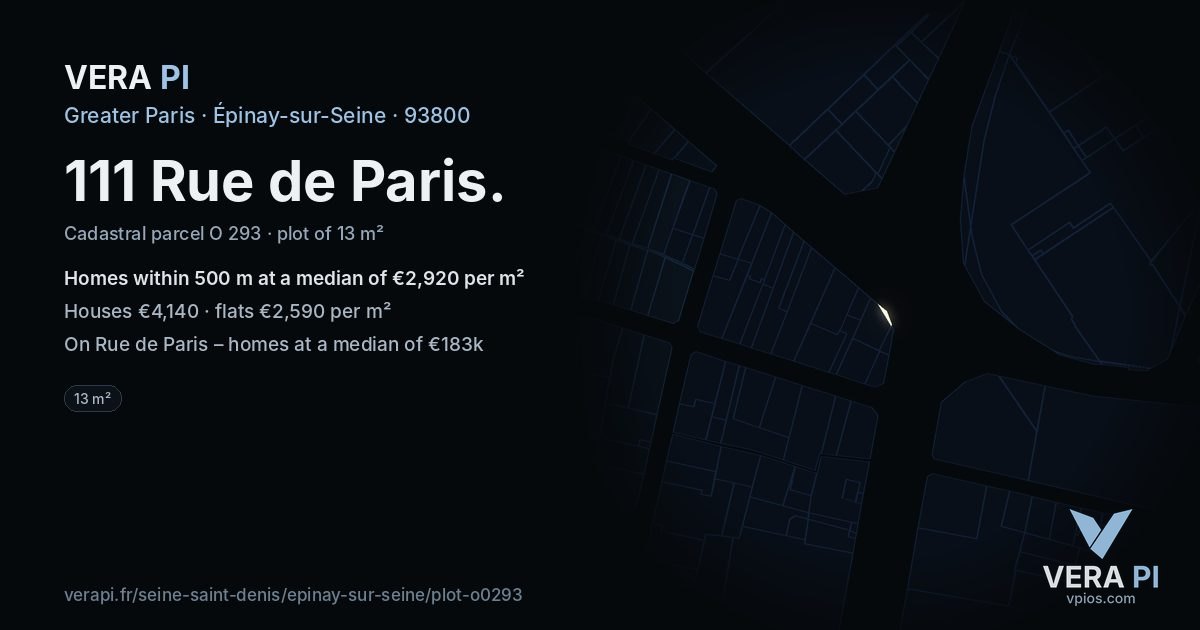 111 Rue de Paris, Épinay-sur-Seine at night – the plot lit, the parcels around coloured by the prices near them