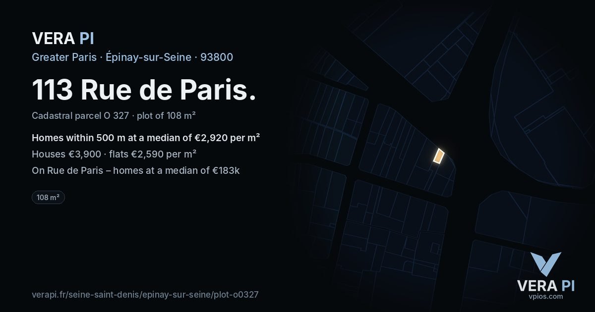 113 Rue de Paris, Épinay-sur-Seine at night – the plot lit, the parcels around coloured by the prices near them