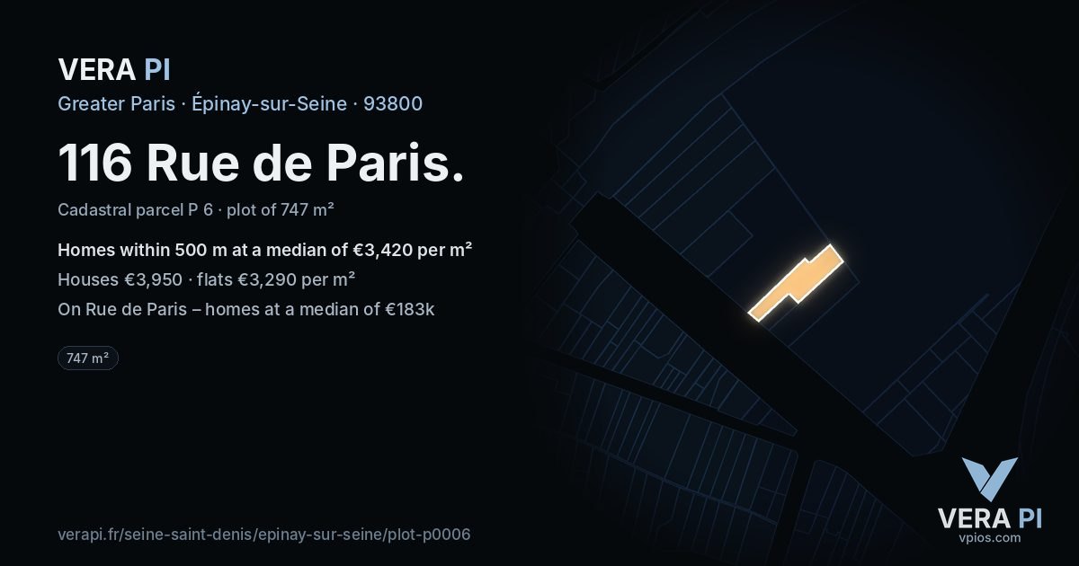 116 Rue de Paris, Épinay-sur-Seine at night – the plot lit, the parcels around coloured by the prices near them