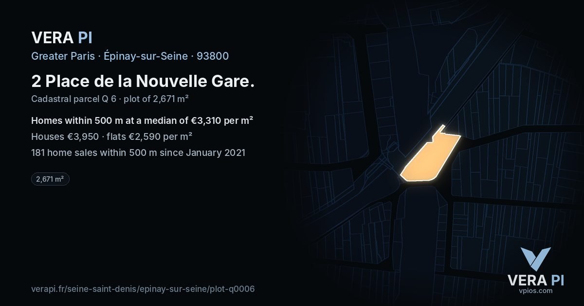 2 Place de la Nouvelle Gare, Épinay-sur-Seine at night – the plot lit, the parcels around coloured by the prices near them
