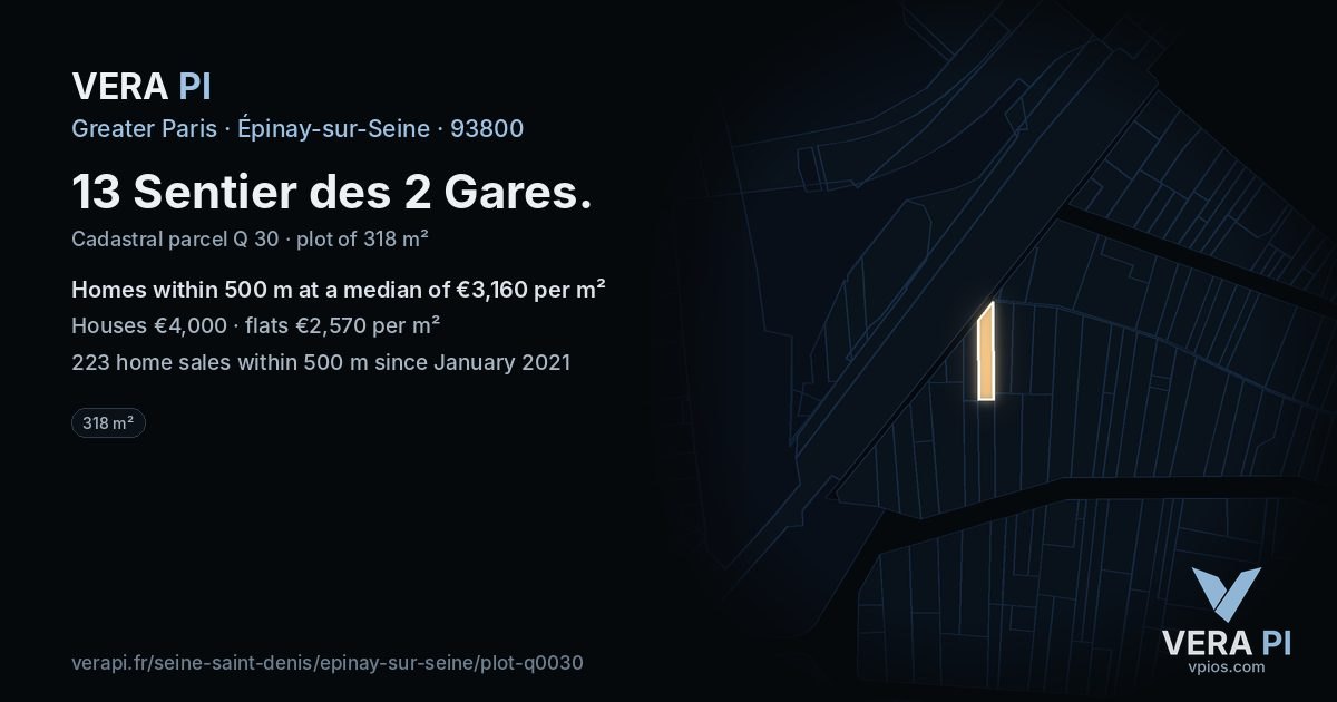 13 Sentier des 2 Gares, Épinay-sur-Seine at night – the plot lit, the parcels around coloured by the prices near them