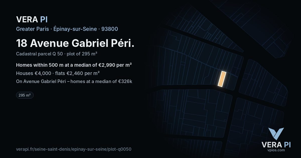 18 Avenue Gabriel Péri, Épinay-sur-Seine at night – the plot lit, the parcels around coloured by the prices near them