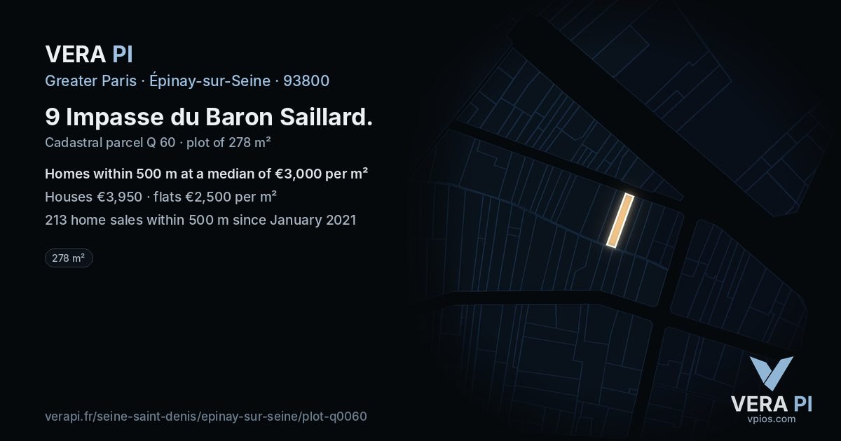 9 Impasse du Baron Saillard, Épinay-sur-Seine at night – the plot lit, the parcels around coloured by the prices near them