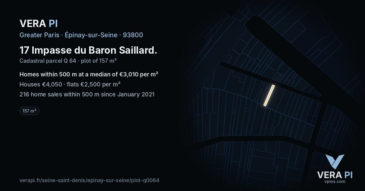 17 Impasse du Baron Saillard, Épinay-sur-Seine at night – the plot lit, the parcels around coloured by the prices near them