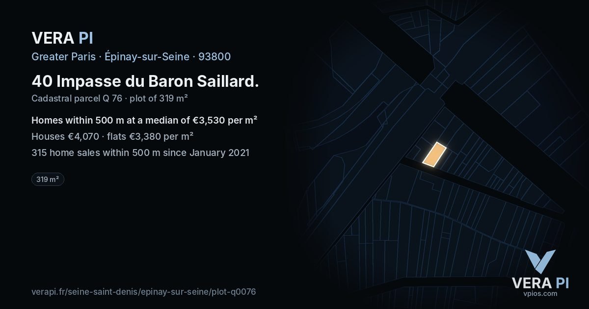 40 Impasse du Baron Saillard, Épinay-sur-Seine at night – the plot lit, the parcels around coloured by the prices near them
