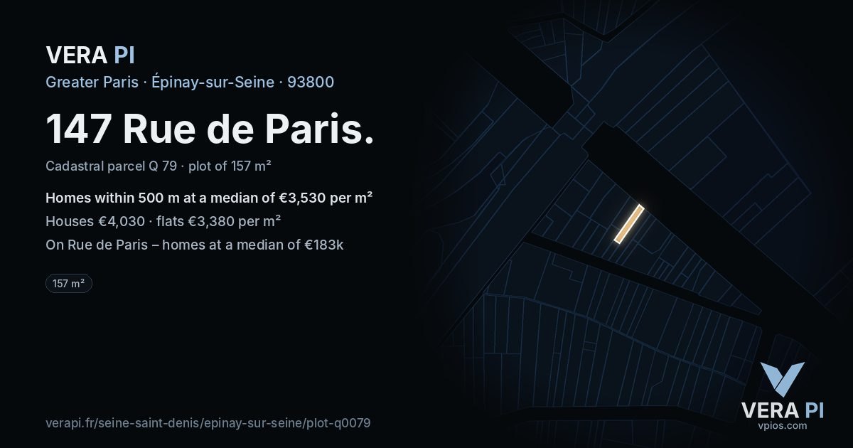 147 Rue de Paris, Épinay-sur-Seine at night – the plot lit, the parcels around coloured by the prices near them