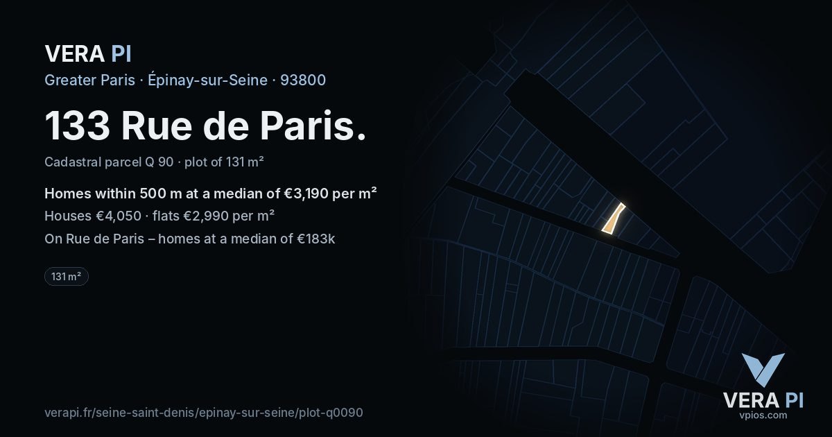 133 Rue de Paris, Épinay-sur-Seine at night – the plot lit, the parcels around coloured by the prices near them