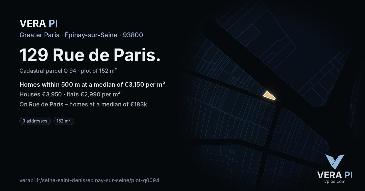 129 Rue de Paris, Épinay-sur-Seine at night – the plot lit, the parcels around coloured by the prices near them