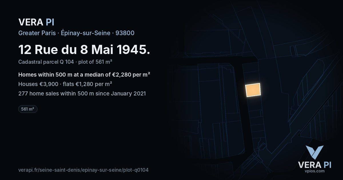 12 Rue du 8 Mai 1945, Épinay-sur-Seine at night – the plot lit, the parcels around coloured by the prices near them