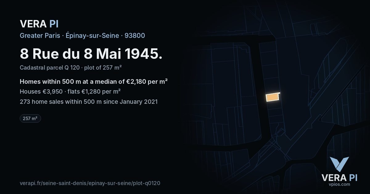 8 Rue du 8 Mai 1945, Épinay-sur-Seine at night – the plot lit, the parcels around coloured by the prices near them