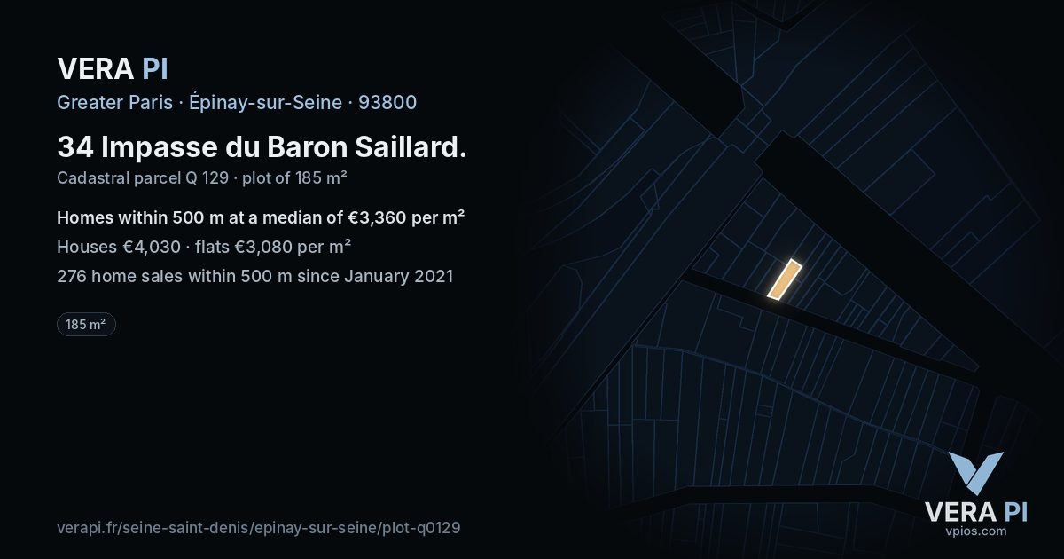 34 Impasse du Baron Saillard, Épinay-sur-Seine at night – the plot lit, the parcels around coloured by the prices near them