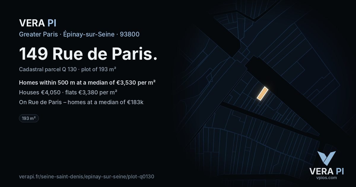 149 Rue de Paris, Épinay-sur-Seine at night – the plot lit, the parcels around coloured by the prices near them