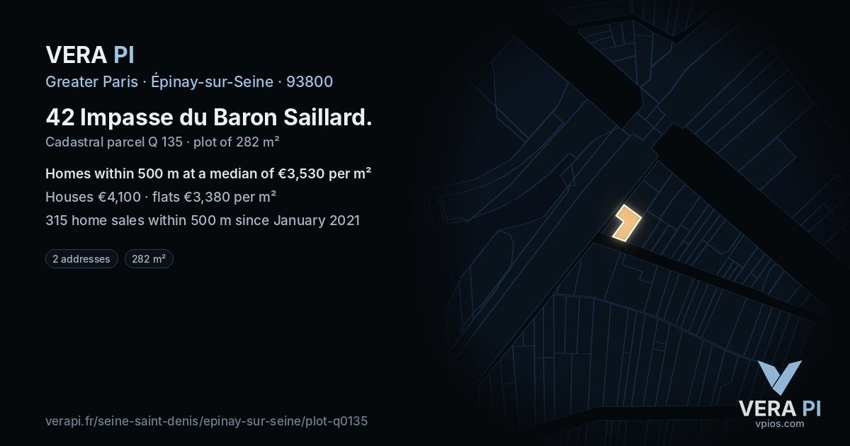 42 Impasse du Baron Saillard, Épinay-sur-Seine at night – the plot lit, the parcels around coloured by the prices near them
