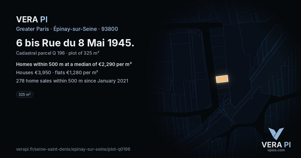 6 bis Rue du 8 Mai 1945, Épinay-sur-Seine at night – the plot lit, the parcels around coloured by the prices near them