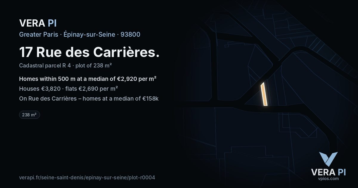 17 Rue des Carrières, Épinay-sur-Seine at night – the plot lit, the parcels around coloured by the prices near them