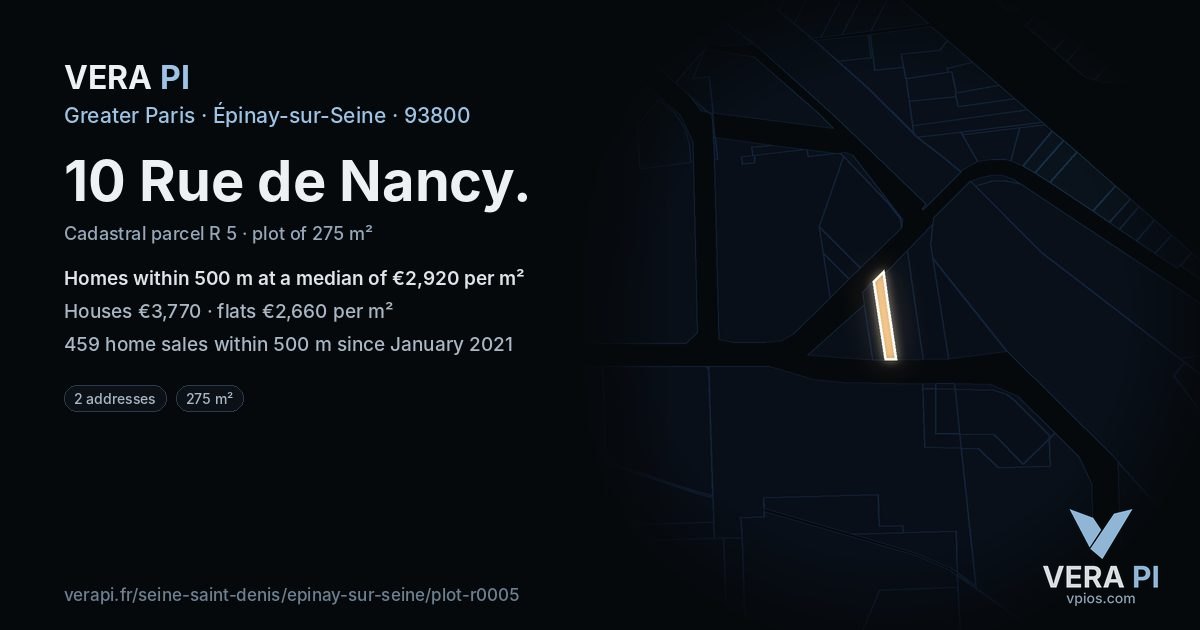 10 Rue de Nancy, Épinay-sur-Seine at night – the plot lit, the parcels around coloured by the prices near them
