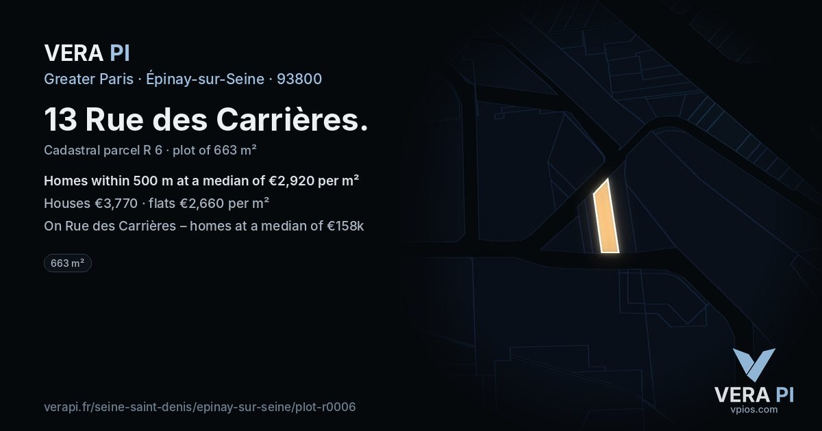 13 Rue des Carrières, Épinay-sur-Seine at night – the plot lit, the parcels around coloured by the prices near them