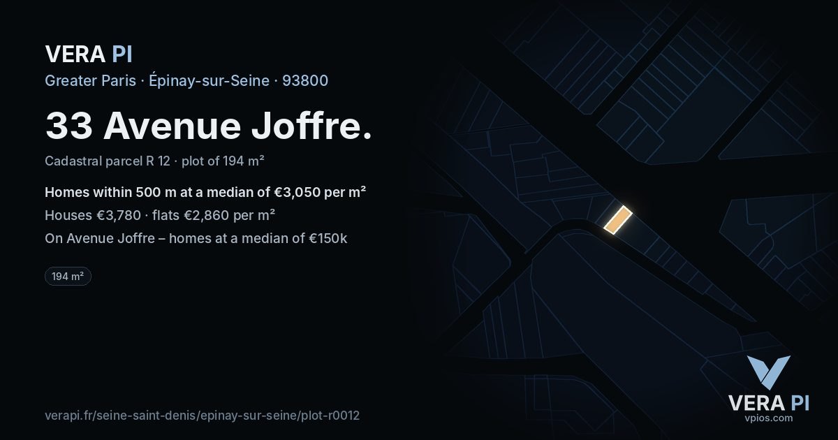 33 Avenue Joffre, Épinay-sur-Seine at night – the plot lit, the parcels around coloured by the prices near them