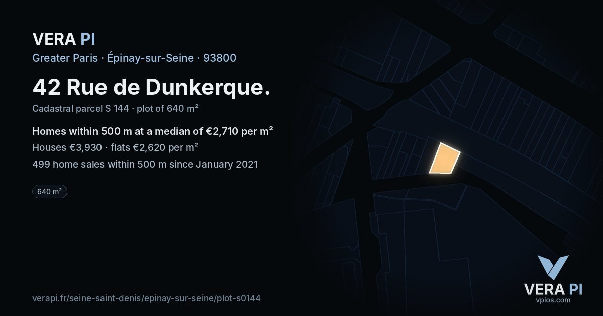 42 Rue de Dunkerque, Épinay-sur-Seine at night – the plot lit, the parcels around coloured by the prices near them