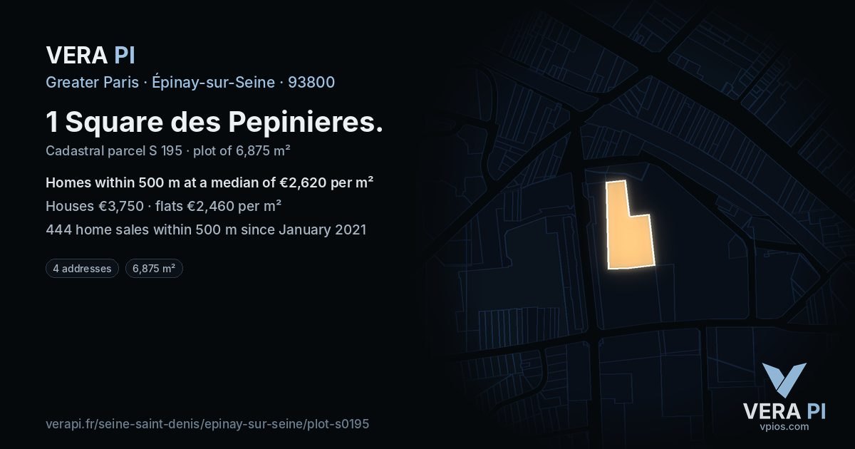 1 Square des Pepinieres, Épinay-sur-Seine at night – the plot lit, the parcels around coloured by the prices near them