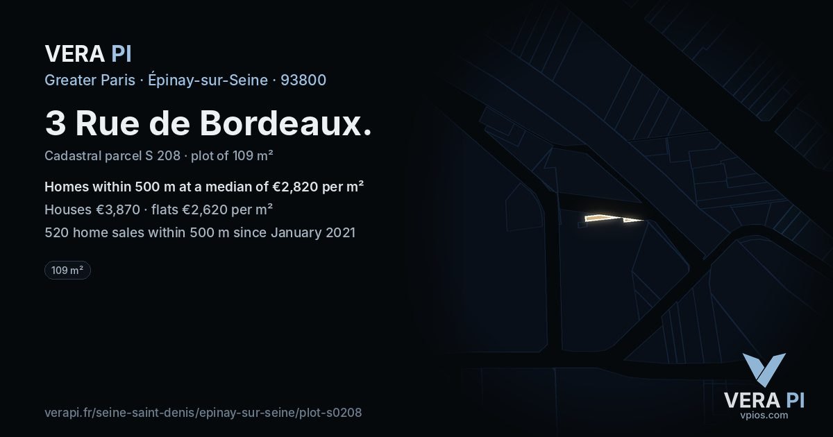 3 Rue de Bordeaux, Épinay-sur-Seine at night – the plot lit, the parcels around coloured by the prices near them