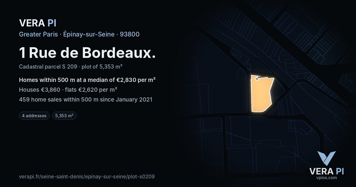1 Rue de Bordeaux, Épinay-sur-Seine at night – the plot lit, the parcels around coloured by the prices near them