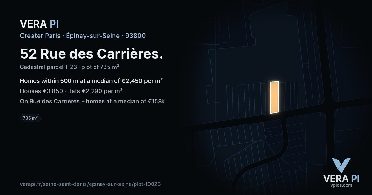 52 Rue des Carrières, Épinay-sur-Seine at night – the plot lit, the parcels around coloured by the prices near them