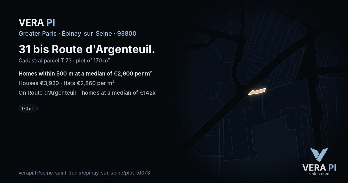 31 bis Route d'Argenteuil, Épinay-sur-Seine at night – the plot lit, the parcels around coloured by the prices near them