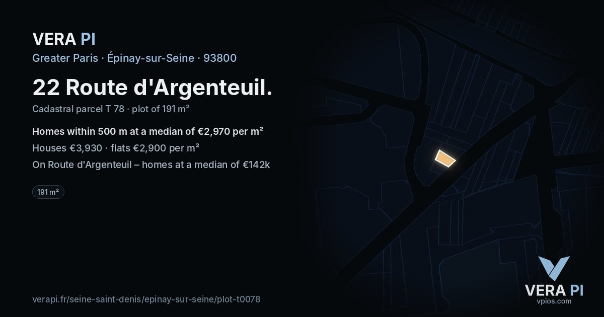 22 Route d'Argenteuil, Épinay-sur-Seine at night – the plot lit, the parcels around coloured by the prices near them