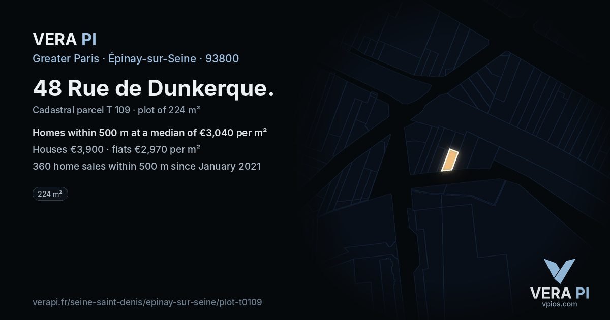 48 Rue de Dunkerque, Épinay-sur-Seine at night – the plot lit, the parcels around coloured by the prices near them